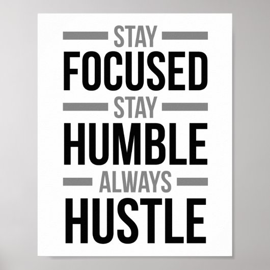 Bleibe Focused Bleibe Humble Poster (Vorne)