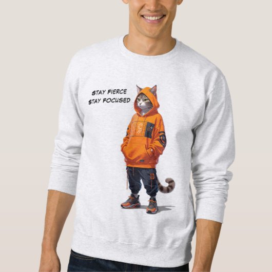 Bleibe, fokussiert Bleibe - Anpassbar Sweatshirt (Vorderseite)