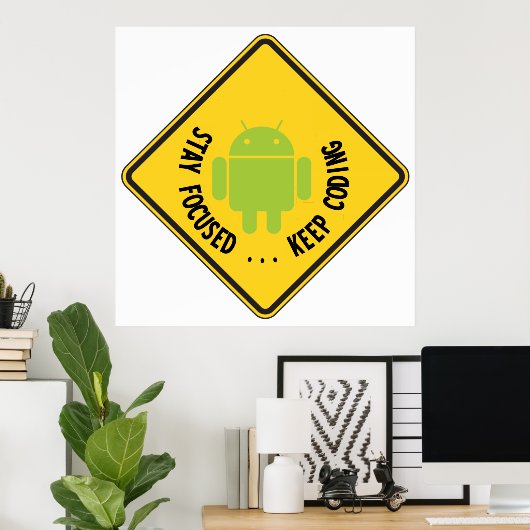 Bleibe Fokussiert ... Coding Bug Droid Sign Sides Poster (Heimbüro)