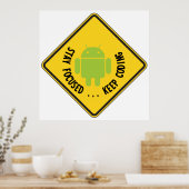 Bleibe Fokussiert ... Coding Bug Droid Sign Sides Poster (Küche)