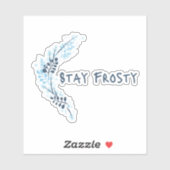 Bleibe Frosty Blue Inspirational Vinyl Sticker (Blatt)