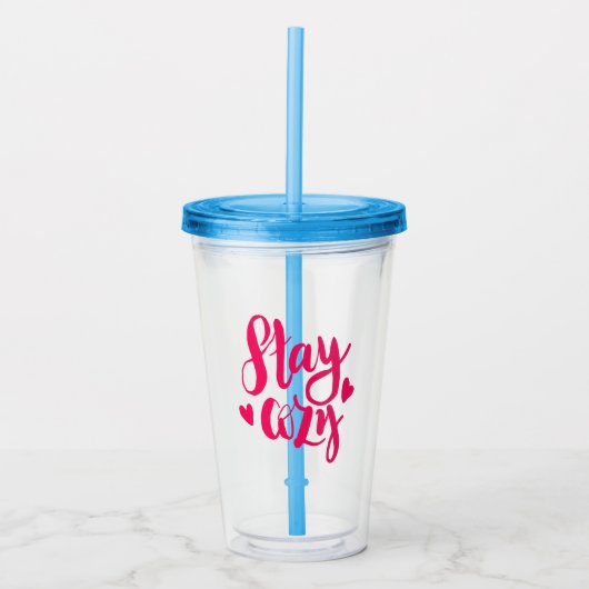 Bleibe gemütlich acryltrinkbecher (Vorderseite)