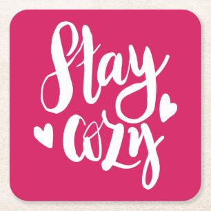 Bleibe gemütlich rechteckiger pappuntersetzer