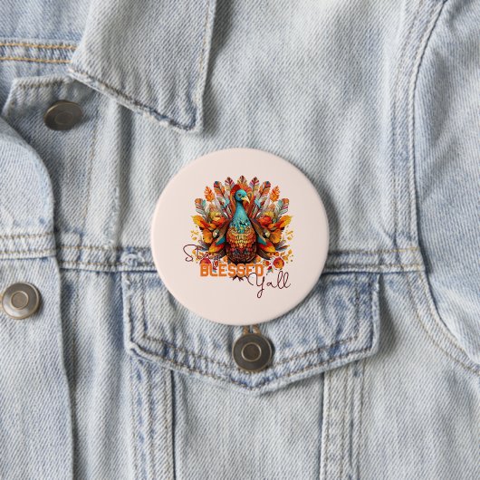 Bleibe gesegnet Y'all mit farbenfroher Türkei Button (Beispiel)