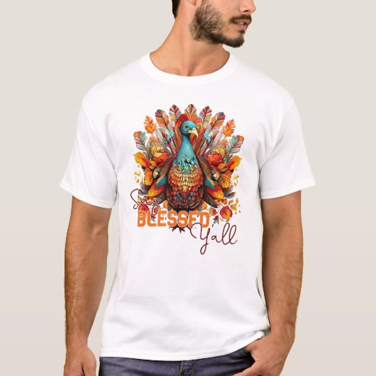 Bleibe gesegnet Y'all mit farbenfroher Türkei T-Shirt (Vorderseite)