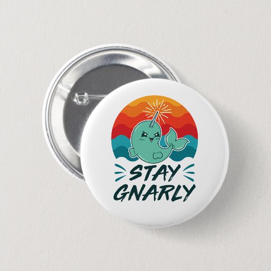Bleibe Gnarly Niedlich Narwhal Narwhals Lover Button (Vorne & Hinten)