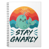 Bleibe Gnarly Niedlich Narwhal Narwhals Lover Notizblock (Vorderseite)