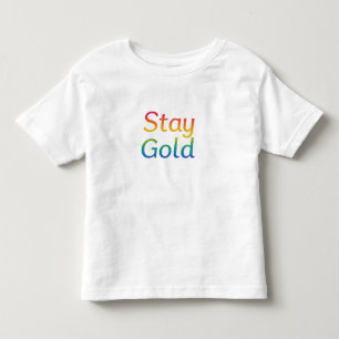Bleibe Gold - Multicolor Inspiration Typografie Kleinkind T-shirt