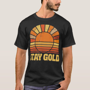 Bleibe Gold - Outsiders Classic Retro der 80er Jah T-Shirt