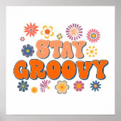 Bleibe Groovy Blume Power 60er Retro Poster (Vorne)