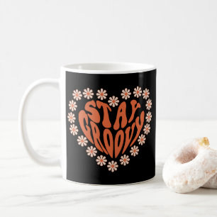 Bleibe Groovy Herz mit Blume Kaffeetasse