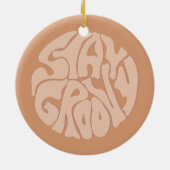 Bleibe Groovy Retro Beige Keramik Ornament (Hinten)