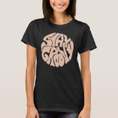 Bleibe Groovy Retro Beige T-Shirt (Vorderseite)