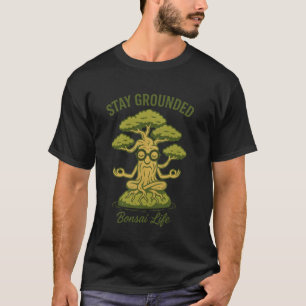 Bleibe Grounded Bonsai Wandern neben der Pflanze V T-Shirt