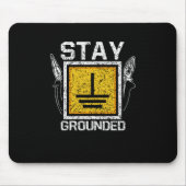 Bleibe Grounded Electricity Funny Lineman Electric Mousepad (Vorne)