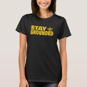 Bleibe Grounded Funny Electrical Engineering Joke T-Shirt