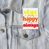 Bleibe Happy Always - Motivierend Typografie Button (Insitu)