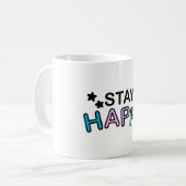 Bleibe Happy Wording Kaffeetasse (Vorderseite Links)