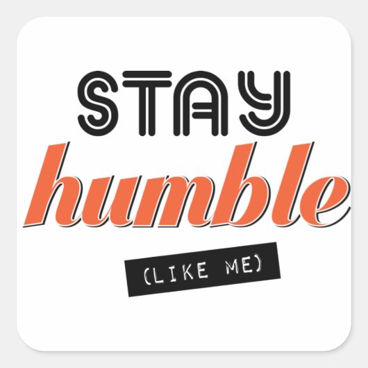 BLEIBE HUMBLE - Funny Stickers (Vorderseite)