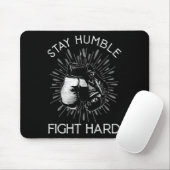Bleibe Humble Hard Fight Boxing Gloves Kämpfen Box Mousepad (Mit Mouse)
