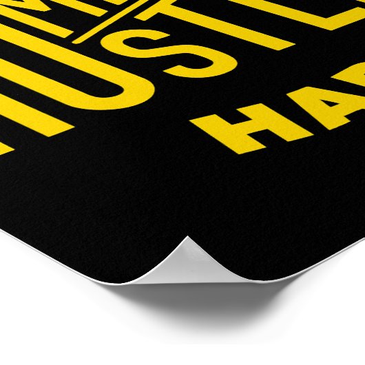 Bleibe Humble Hustle Hard 1 Poster (Ecke)