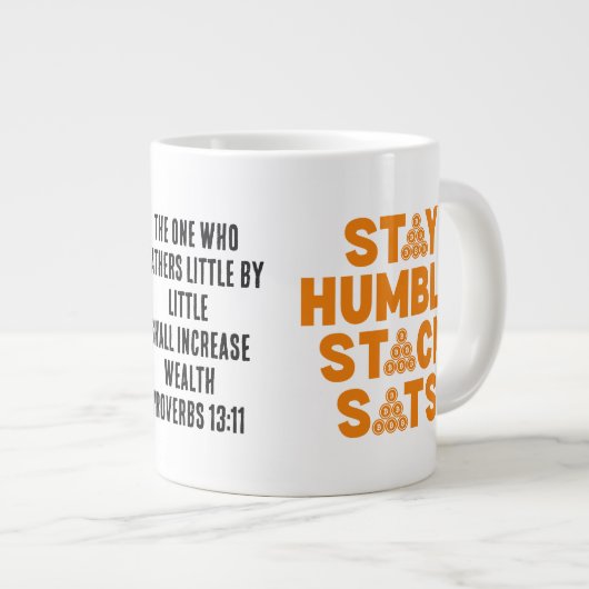 BLEIBE HUMBLE STACK SATS Custom Bitcoin Investor Jumbo-Tasse (Vorderseite Rechts)