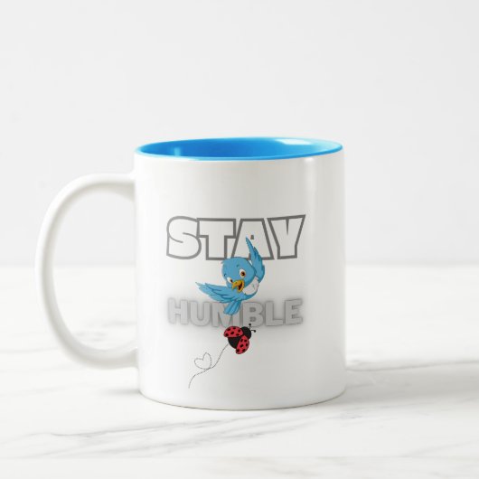 Bleibe Humble Zweifarbige Tasse (Links)