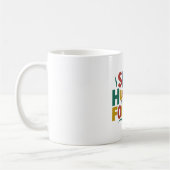 Bleibe Hunger, Bleibe dumm Kaffeetasse (Links)