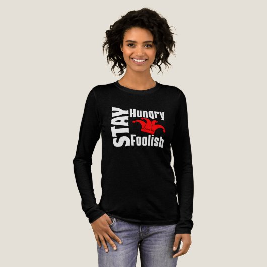 Bleibe Hunger, Bleibe dumm Tri-Blend Shirt (Volle Vorderseite)