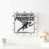 Bleibe Hunger für den Progress-Teilnehmer Quadratische Wanduhr (Zuhause)