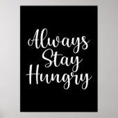 Bleibe Hungry - Gym Hustle Erfolg Motivierend Poster (Vorne)