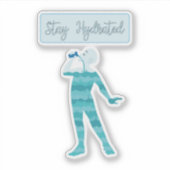 Bleibe Hydrat-Aufkleber Aufkleber (Vorderseite)