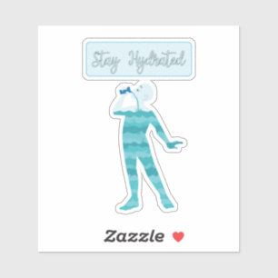 Bleibe Hydrat-Aufkleber Aufkleber