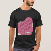 Bleibe, ich hole dir ein Handtuch Valentinherz T-Shirt (Vorderseite)