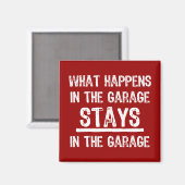 Bleibe im Garage Magnet (Vorderseite/Rückseite)
