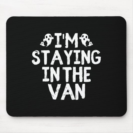 Bleibe im Van - Ghost - Jagduntersucher Mousepad (Vorne)