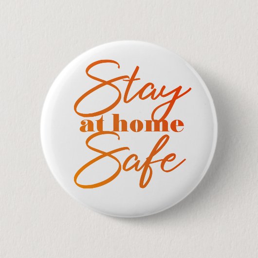 Bleibe im Zuhause Safe Button (Vorderseite)
