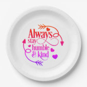 Bleibe immer demütig und freundlich pappteller (Vorderseite)