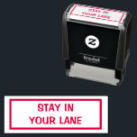 Bleibe in deinem Lane Funny Permastempel<br><div class="desc">Lustige und nützliche Briefmarke für das Büro oder das Klassenzimmer.</div>
