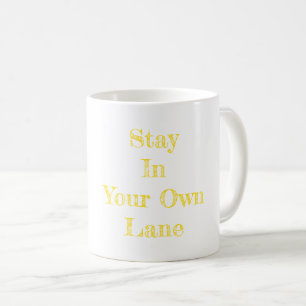 Bleibe in deiner eigenen Erholung Hoffnung Wahrhei Kaffeetasse