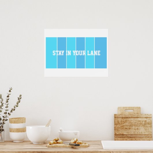 Bleibe in deiner Leitung Poster (Küche)