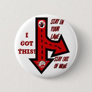 Bleibe in deiner Spur, nicht meins!_Button Button