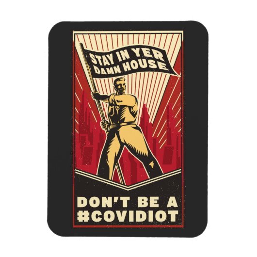 BLEIBE IN YER HOUSE-Magnet Magnet (Vertikal)