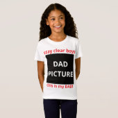 bleibe Jungs, das ist mein Vater T-Shirt (Vorne ganz)