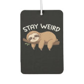 Bleibe komischer Faultier für Tierfreunde Autolufterfrischer (Vorderseite)