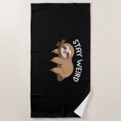 Bleibe komischer Faultier für Tierfreunde Strandtuch (Vorderseite)