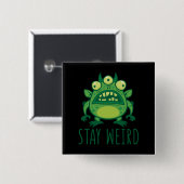 Bleibe komisches Alien Monster Button (Vorne & Hinten)