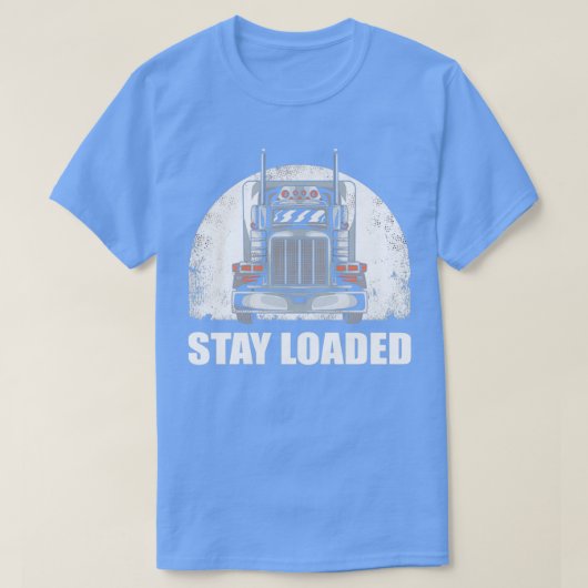 Bleibe Lastkraftwagen T-Shirt (Design vorne)
