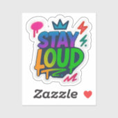 Bleibe Loud Graffiti Neon Artwork Aufkleber (Blatt)