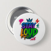 Bleibe Loud Graffiti Neon Artwork Button (Vorne & Hinten)
